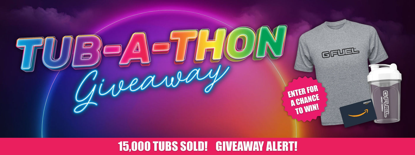 G FUEL Tub-A-Thon Giveaway 1