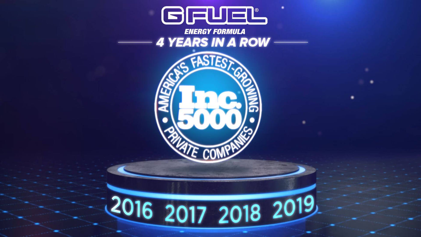 G Fuel was named to the Inc. 5000 four years in a row from 2016 to 2019.