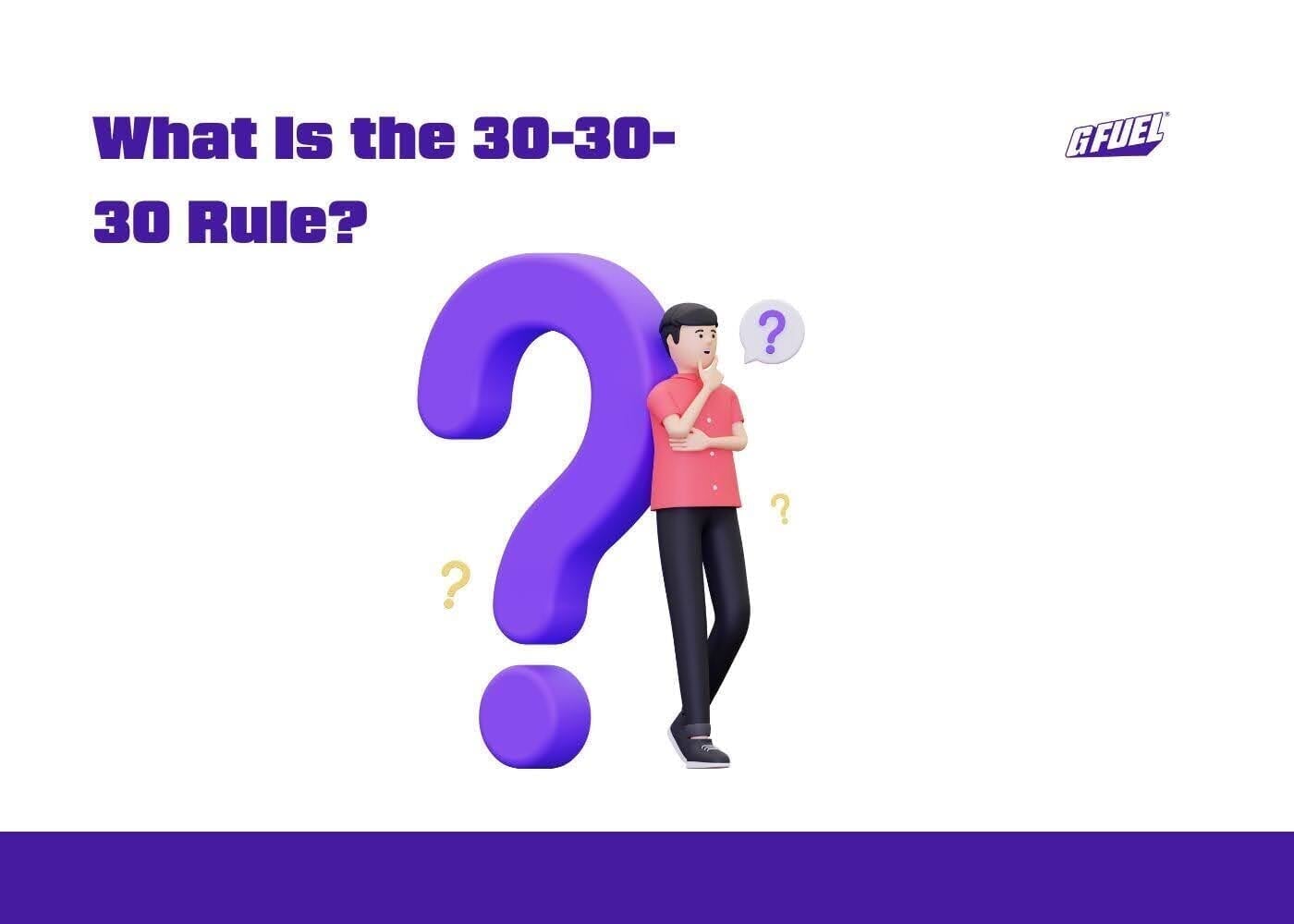 What Is the 30-30-30 Rule? Diet & Weight Loss Explained – G FUEL